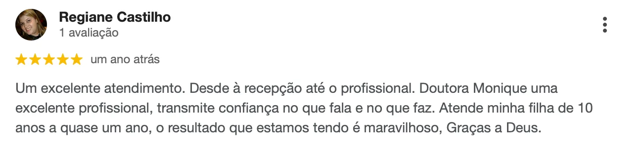 Avaliação 5 estrelas no Google de Regiane Castilho sobre tratamento odontológico na Sansão Bazan